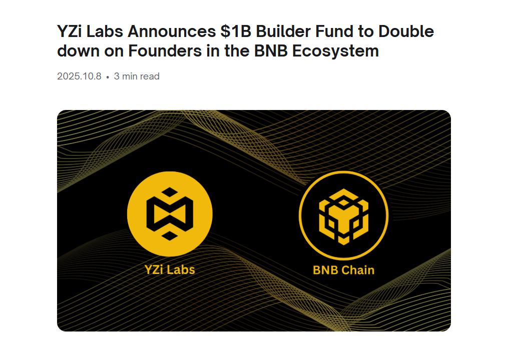 CZ的YZi Labs投资10亿美元基金支持BNB开发者